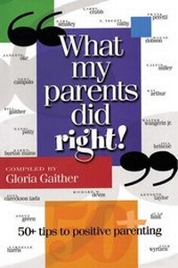 Enlarge image Cover: What My Parents Did Right! - Howard Books