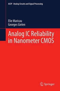 Enlarge image Cover: Analog IC Reliability in Nanometer CMOS - Springer