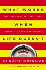 Cover: What Works When Life Doesn't - Howard Books