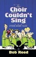 Cover: The Choir that Couldn't Sing - Howard Books