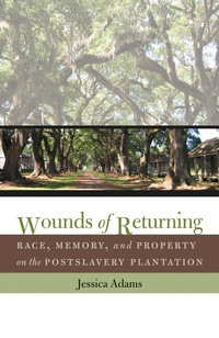 Enlarge image Cover: Wounds of Returning - The University of North Carolina Press