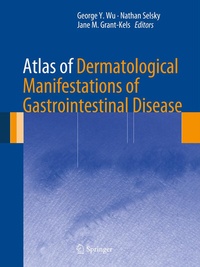 Abbildung von: Atlas of Dermatological Manifestations of Gastrointestinal Disease - Springer