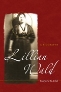 Cover: Lillian Wald - The University of North Carolina Press