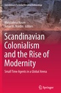 Cover: Scandinavian Colonialism and the Rise of Modernity - Springer