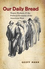 Cover: Our Daily Bread - The University of North Carolina Press