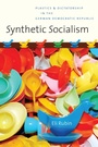 Cover: Synthetic Socialism - The University of North Carolina Press