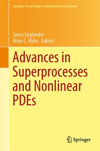Enlarge image Cover: Advances in Superprocesses and Nonlinear PDEs - Springer