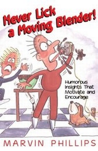 Enlarge image Cover: Never Lick a Moving Blender - Howard Books