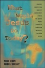 Cover: What Would Jesus Do Today - Howard Books