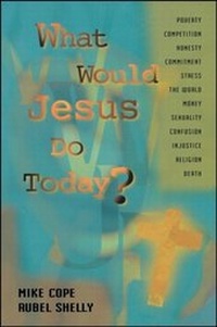 Enlarge image Cover: What Would Jesus Do Today - Howard Books