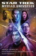 Cover: Star Trek: Myriad Universes #3: Shattered Light - Gallery Books;Pocket Books