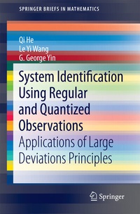 Enlarge image Cover: System Identification Using Regular and Quantized Observations - Springer