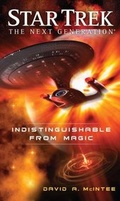 Cover: Star Trek: The Next Generation: Indistinguishable from Magic - Pocket Books