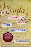 Cover: The Conservative Assault on the Constitution - Simon + Schuster LLC