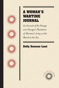 Enlarge image Cover: A Woman's Wartime Journal - The University of North Carolina Press