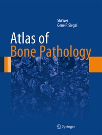 Enlarge image Cover: Atlas of Bone Pathology - Springer