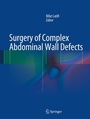 Cover: Surgery of Complex Abdominal Wall Defects - Springer