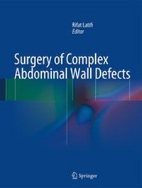 Enlarge image Cover: Surgery of Complex Abdominal Wall Defects - Springer
