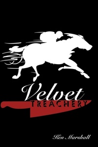 Enlarge image Cover: Velvet Treachery - AuthorHouse