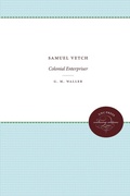 Cover: Samuel Vetch - The University of North Carolina Press