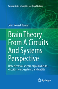 Enlarge image Cover: Brain Theory From A Circuits And Systems Perspective - Springer