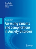 Cover: Handbook of Assessing Variants and Complications in Anxiety Disorders - Springer