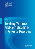 Cover: Handbook of Treating Variants and Complications in Anxiety Disorders - Springer