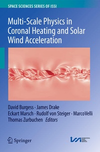 Enlarge image Cover: Multi-Scale Physics in Coronal Heating and Solar Wind Acceleration - Springer