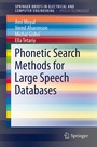 Cover: Phonetic Search Methods for Large Speech Databases - Springer