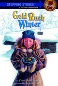Cover: Gold Rush Winter - Random House Books for Young Readers