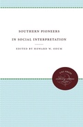 Cover: Southern Pioneers in Social Interpretation - The University of North Carolina Press