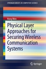Cover: Physical Layer Approaches for Securing Wireless Communication Systems - Springer