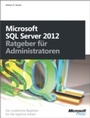 Bild: Microsoft SQL Server 2012 - Ratgeber fur Administratoren - Microsoft Press