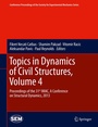 Cover: Topics in Dynamics of Civil Structures, Volume 4 - Springer