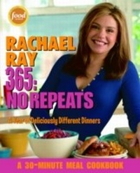 Abbildung von: Rachael Ray 365: No Repeats - Clarkson Potter