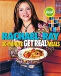 Cover: Rachael Ray's 30-Minute Get Real Meals - Clarkson Potter