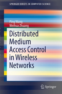 Enlarge image Cover: Distributed Medium Access Control in Wireless Networks - Springer