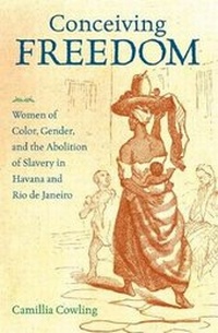 Abbildung von: Conceiving Freedom - The University of North Carolina Press