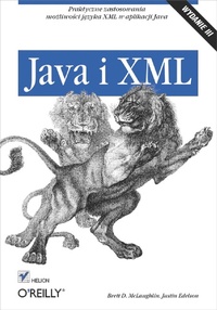 Enlarge image Cover: Java i XML. Wydanie III - Helion