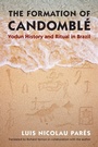 Cover: The Formation of Candomble - The University of North Carolina Press