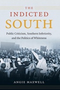 Cover: The Indicted South - The University of North Carolina Press