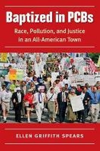 Enlarge image Cover: Baptized in PCBs - The University of North Carolina Press