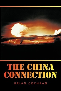 Enlarge image Cover: The China Connection - AuthorHouse