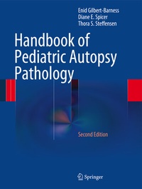 Enlarge image Cover: Handbook of Pediatric Autopsy Pathology - Springer