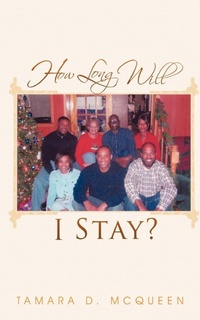 Enlarge image Cover: How Long Will I Stay? - AuthorHouse
