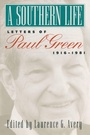 Cover: A Southern Life - The University of North Carolina Press