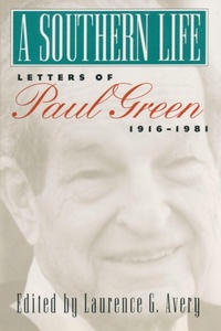 Enlarge image Cover: A Southern Life - The University of North Carolina Press