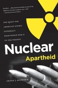 Cover: Nuclear Apartheid - The University of North Carolina Press
