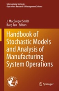 Cover: Handbook of Stochastic Models and Analysis of Manufacturing System Operations - Springer