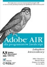 Enlarge image Cover: Adobe AIR dla programistow JavaScript. Leksykon kieszonkowy - Helion